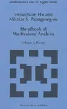 Handbook of Multivalued Analysis: Volume I: Theory (1997)