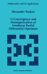 G-Convergence and Homogenization of Nonlinear Partial Differential Operators (1997)