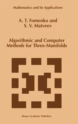 Algorithmic and Computer Methods for Three-Manifolds (1997)