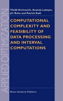 Computational Complexity and Feasibility of Data Processing and Interval Computations (1998)