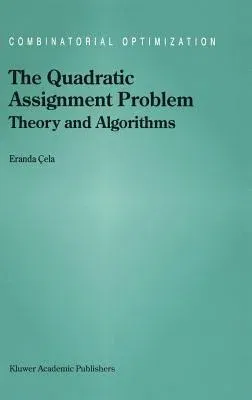 The Quadratic Assignment Problem: Theory and Algorithms (1998)