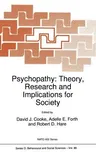 Psychopathy: Theory, Research and Implications for Society (1998)