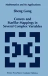 Convex and Starlike Mappings in Several Complex Variables (1998)