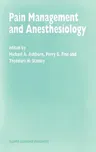 Pain Management and Anesthesiology: Papers Presented at the 43rd Annual Postgraduate Course in Anesthesiology, February 1998 (1998)