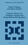 Existence Theory for Nonlinear Integral and Integrodifferential Equations (1998)