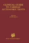 Clinical Guide to Cardiac Autonomic Tests (1998)