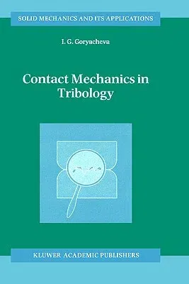 Contact Mechanics in Tribology (1998)