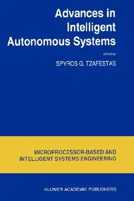 Advances in Intelligent Autonomous Systems (1999)