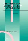 Stewardship Ethics in Debt Management (1999)