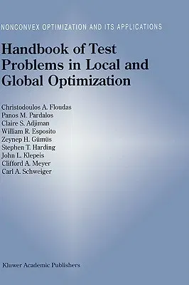 Handbook of Test Problems in Local and Global Optimization (1999)