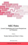 NBC Risks Current Capabilities and Future Perspectives for Protection (1999)