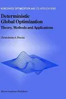 Deterministic Global Optimization: Theory, Methods and Applications (1999)