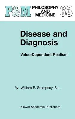 Disease and Diagnosis: Value-Dependent Realism (1999)