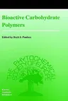 Bioactive Carbohydrate Polymers (2000)