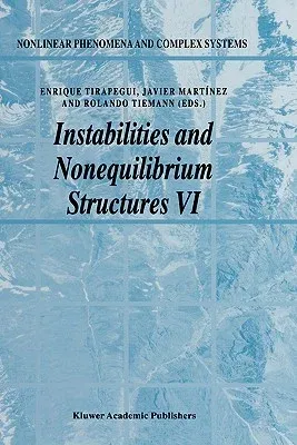 Instabilities and Nonequilibrium Structures VI (2000)