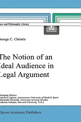 The Notion of an Ideal Audience in Legal Argument (2000)