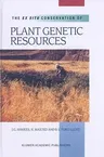 The Ex Situ Conservation of Plant Genetic Resources (2000)