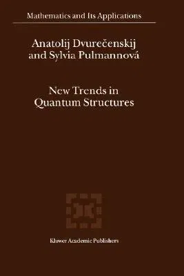 New Trends in Quantum Structures (2000)