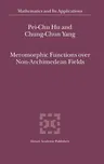 Meromorphic Functions Over Non-Archimedean Fields (2000)