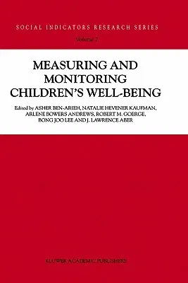 Measuring and Monitoring Children's Well-Being (2001)