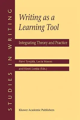 Writing as a Learning Tool: Integrating Theory and Practice (2001)