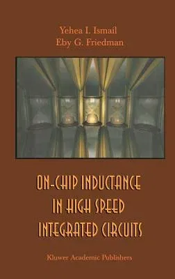 On-Chip Inductance in High Speed Integrated Circuits (2001)