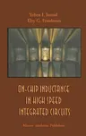 On-Chip Inductance in High Speed Integrated Circuits (2001)