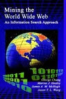 Mining the World Wide Web: An Information Search Approach (2001)