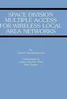 Space Division Multiple Access for Wireless Local Area Networks (2002)