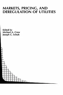 Markets, Pricing, and Deregulation of Utilities (2003)