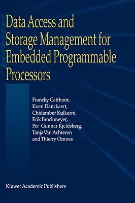 Data Access and Storage Management for Embedded Programmable Processors (2002)