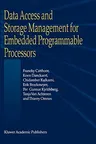 Data Access and Storage Management for Embedded Programmable Processors (2002)