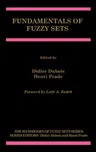 Fundamentals of Fuzzy Sets (2000)