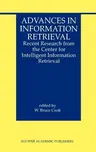 Advances in Information Retrieval: Recent Research from the Center for Intelligent Information Retrieval (2000)