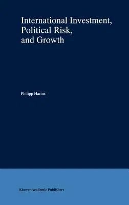 International Investment, Political Risk, and Growth (2000)