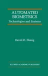 Automated Biometrics: Technologies and Systems (2000)