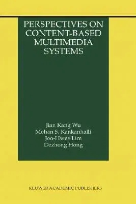 Perspectives on Content-Based Multimedia Systems (2000)