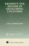 Property Tax Reform in Developing Countries (1998)