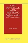 Text Retrieval and Filtering: Analytic Models of Performance (1998)