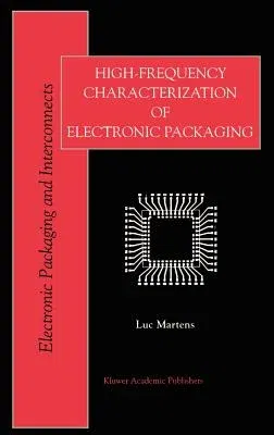 High-Frequency Characterization of Electronic Packaging (1998)