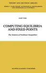 Computing Equilibria and Fixed Points (1999)