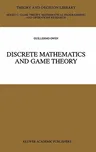 Discrete Mathematics and Game Theory (1999)