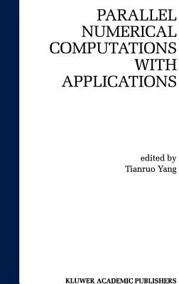 Parallel Numerical Computation with Applications (1999)