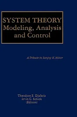 System Theory: Modeling, Analysis and Control (2000)