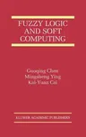 Fuzzy Logic and Soft Computing (1999)