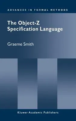 The Object-Z Specification Language (2000)