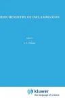 Biochemistry of Inflammation (1992)