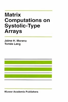 Matrix Computations on Systolic-Type Arrays (1992)