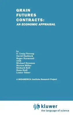 Grain Futures Contracts: An Economic Appraisal (1993)