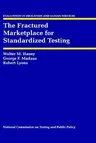 The Fractured Marketplace for Standardized Testing (1993)